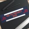 No To Project 2025 Bumper Sticker Us