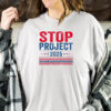 Official Stop Project 2025 Flag USA T-Shirt