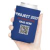 Project 2025 is Terrifying qr code Can Cooler Usa