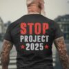 Stop Project 2025 Anti Trump Men's Tshirt