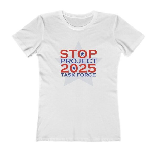 Stop Project 2025 Task Force Shirt