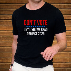 Stop Project 2025 Vote Shirt, Anti Trump Shirt, Anti MAGA Tee, Liberal Leftist Feminist Blue Democrat Political Activist Tshirt2