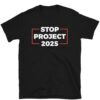 stop project 2025 Shirt, 2024 election