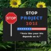 Stop Project 2025 Yard Sign With Metal Stake Printed On Both Sides Free USA Shipping Kamala Harris Lawn Sign 2024 Election Gift Democrat